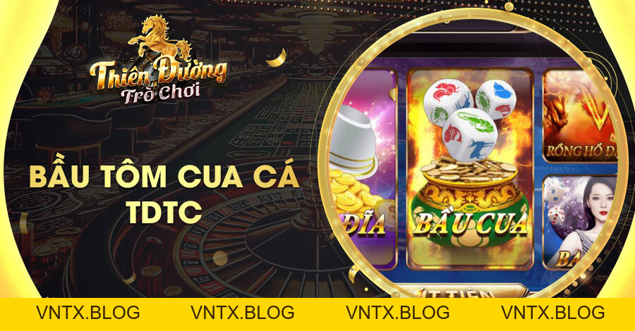 Casino TDTC - Sân chơi giải trí ăn khách nhất thị trường 2026